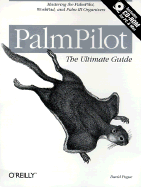 Palmpilot: The Ultimate Guide - Pogue, David