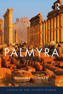 Palmyra: A History - Sommer, Michael