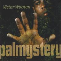 Palmystery - Victor Wooten