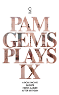 Pam Gems Plays 9