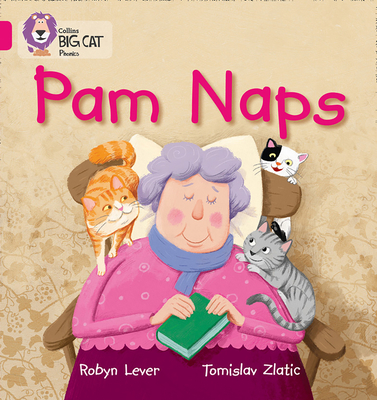 Pam Naps: Band 01a/Pink a - Lever, Robyn, and Collins Big Cat (Prepared for publication by)