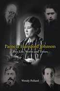 Pamela Hansford Johnson: Her Life, Work and Times