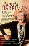 Pamela Harriman: Life of the Party