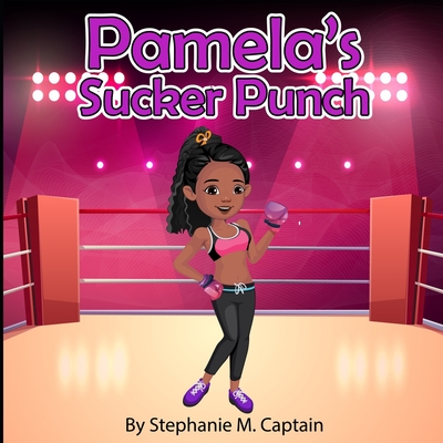 Pamela's Sucker Punch - Captain, Stephanie M