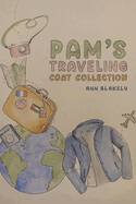 Pam's Traveling Coat Collection