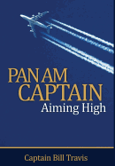 Pan Am Captain: Aiming High