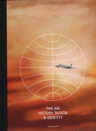 Pan Am: History, Design & Identity