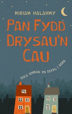 Pan Fydd Drysau'n Cau - Halahmy, Miriam, and Iorwerth, Rhys (Translated by)