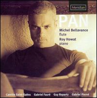 Pan - Michel Bellavance (flute); Roy Howat (piano)
