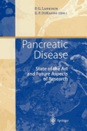 Pancreatic Disease: State of the Art and Future Aspects of Research