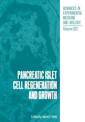 Pancreatic Islet Cell Regeneration and Growth - Vinik, Aaron I (Editor)