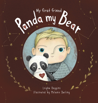 Panda My Bear: My First Friend - Huggins, Leigha