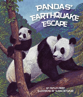 Pandas' Earthquake Escape - Perry, Phyllis J