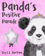 Panda's Positive Parade: An Animal & Positive Word Recognition Book for Babies & Toddlers.