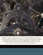 Pandectae Justinianeae, In Novum Ordinem Digestae, Cum Legibus Codicis Et Novellis Quae Jus Pandectarum Confirmant Explicant Aut Abrogant: Pandectes De Justinien, Mise Dans Un Nouvel Ordre, Avec Les Lois Du Code Et Les Novelles Qui Confirment, ...