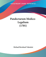 Pandectarum Medico-Legalium (1701)