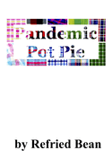 Pandemic Pot Pie