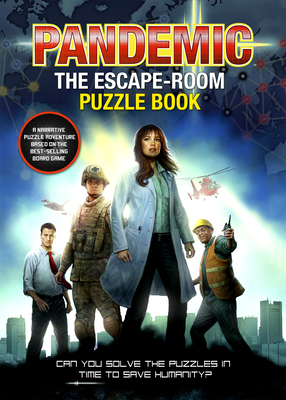 Pandemic - The Escape-Room Puzzle Book: Can You Solve the Puzzles in Time to Save Humanity - Ward, Jason, and Group, Asmodee