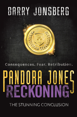 Pandora Jones: Reckoning - Jonsberg, Barry