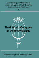 Panel Discussions: Third World Congress of Anaesthesiology S?o Paulo, Brazil - September 1964