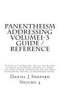 Panentheism Addressing Volume 1 - 3 Guide / Reference