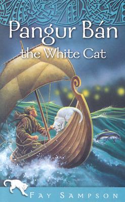 Pangur Ban the White Cat - Sampson, Fay
