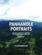 Panhandle Portraits: A Glimpse at the Diverse Residents of West Virginia's Eastern Panhandle