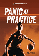 Panic at Practice