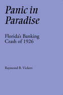 Panic in Paradise: Florida's Banking Crash of 1926