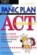 Panic Plan for the ACT Assessment, 4e - Peterson's