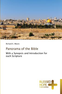 Panorama of the Bible - Moore, Richard K