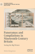 Panoramas and Compilations in Nineteenth-Century Britain: Seeing the Big Picture