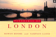 Panoramas of London - Moore, Rowan, and Lloyd, Sampson (Photographer)