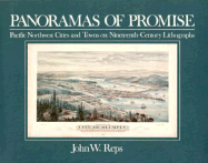 Panoramas of Promise: Pacific Northwest Cities and Towns on Nineteenth-Century Lithographs