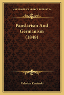 Panslavism and Germanism (1848)