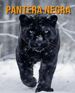 Pantera negra: Datos e imgenes incre?bles de los Pantera negra