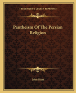 Pantheism Of The Persian Religion
