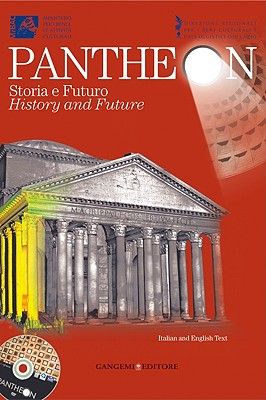 Pantheon: Storia E Futuro/History And Future - Gangemi Editore (Creator)