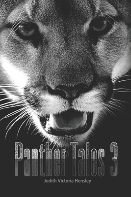 Panther Tales 3 - Hensley, Judith Victoria