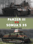 Panzer III Vs Somua S 35: Belgium 1940