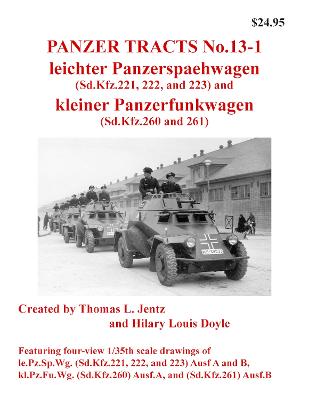 Panzer Tracts No.13-1: leichter Panzerspahwagen - Jentz, Thomas, and Doyle, Hilary