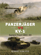 Panzerjger Vs Kv-1: Eastern Front 1941-43