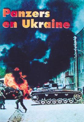 Panzers En Ukraine - Bernage, Georges