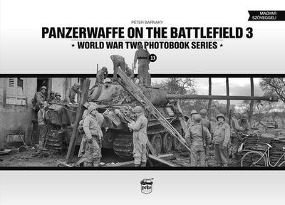 Panzerwaffe on the Battlefield 3 - Barnaky, Peter