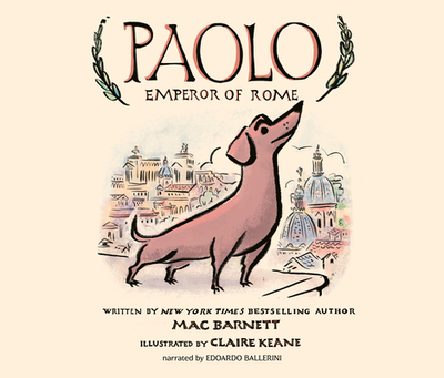 Paolo, Emperor of Rome - Barnett, Mac, and Ballerini, Edoardo (Read by), and Keane, Claire (Contributions by)