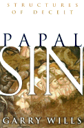 Papal Sin: Structures of Deceit