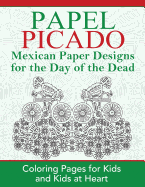 Papel Picado: Coloring Pages for Kids and Kids at Heart