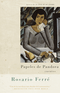 Papeles de Pandora / Pandora's Papers: Cuentos