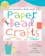 Paper Bead Crafts - Quinn, Florence