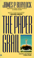 Paper Grail - Blaylock, James P